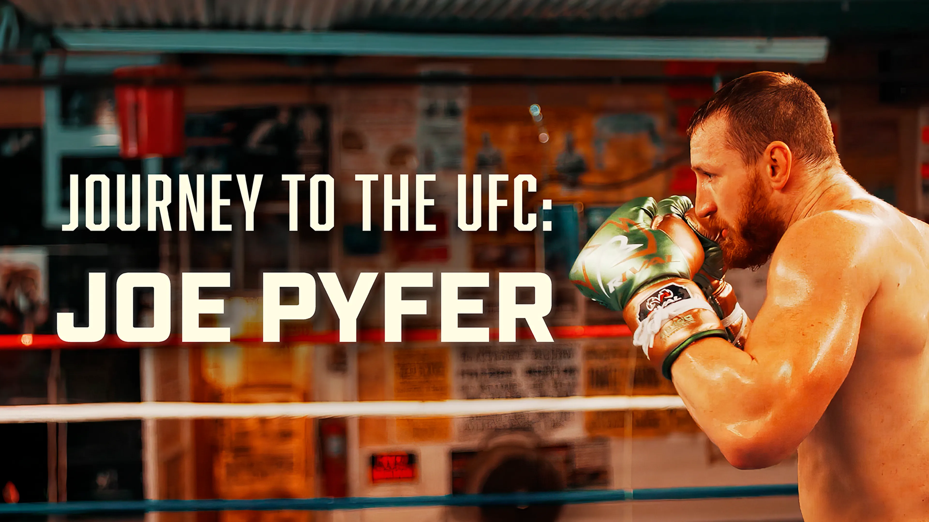 Journey to the UFC: Joe Pyfer poster